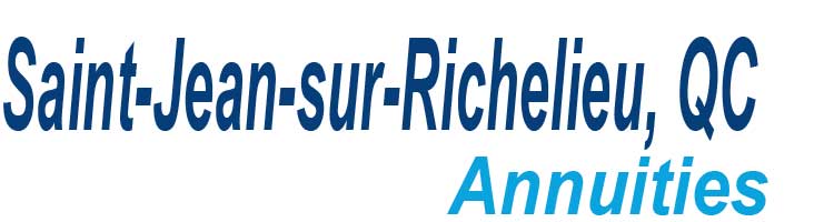 Saint-Jean-sur-Richelieu quebec annuities