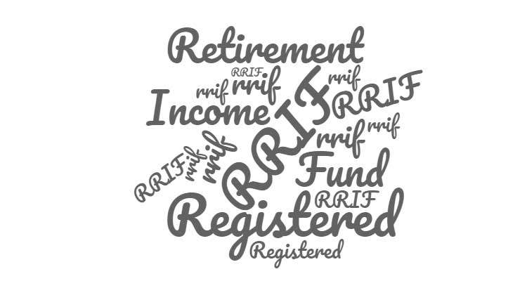 rrif registered retirement income fund