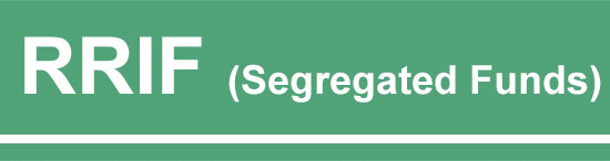 segregated funds rrif
