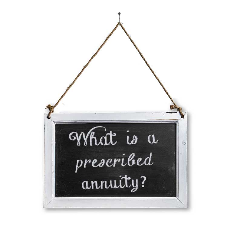 what is a prescribed annuity